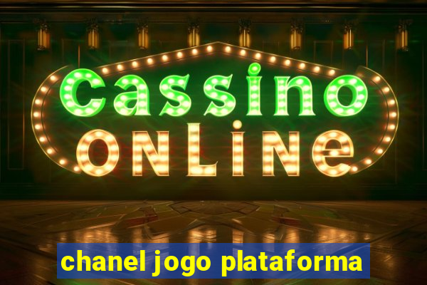 chanel jogo plataforma